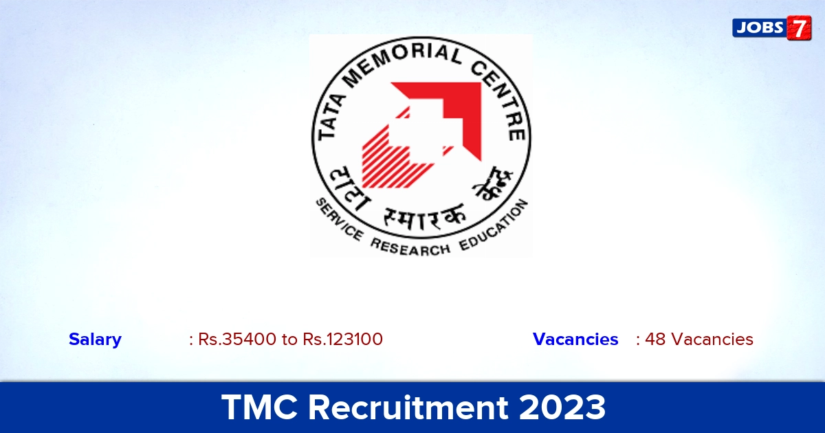TMC Recruitment 2024 - Apply Online for 48 Scientific Assistant, Medical Officer Vacancies