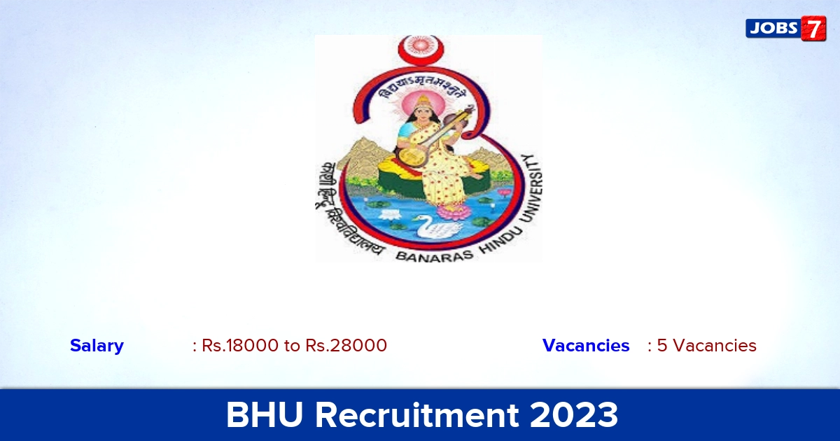 BHU Recruitment 2024 - Apply Offline for Lab Technician, Technical Officer Jobs