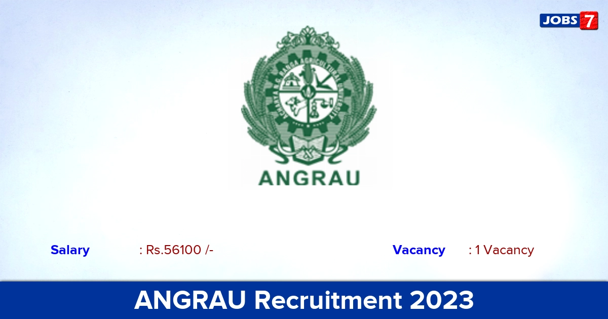 ANGRAU Recruitment 2024 - Apply for Subject Matter Specialist Jobs