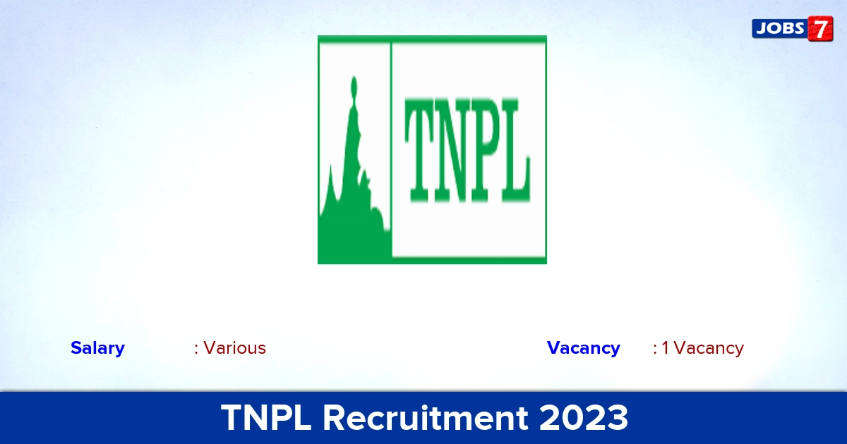 TNPL Recruitment 2024 - Apply Deputy General Manager Jobs