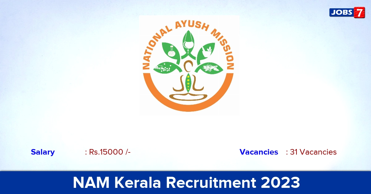 NAM Kerala Recruitment 2023 - Apply for 31 Multipurpose Worker Vacancies