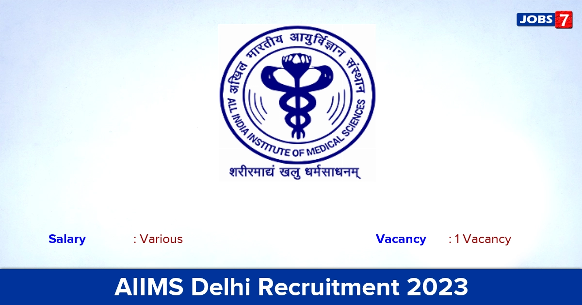 AIIMS Delhi Recruitment 2024 - Apply Online for Project Technical Officer Jobs