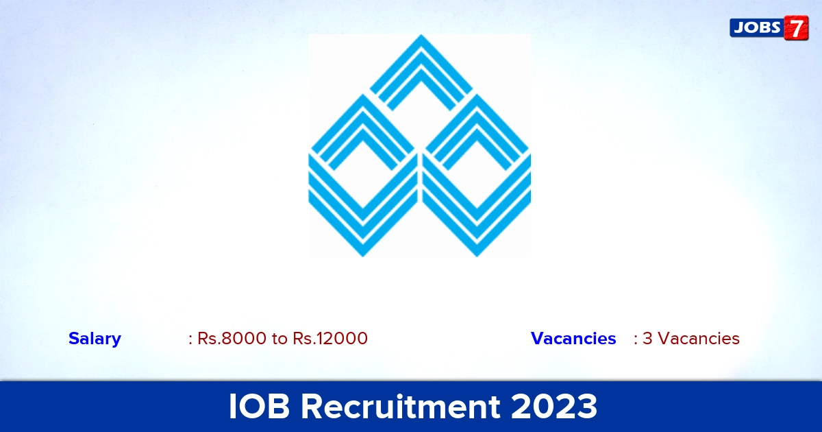 IOB Recruitment 2024 - Apply Offline for Office Assistant , Attender Jobs