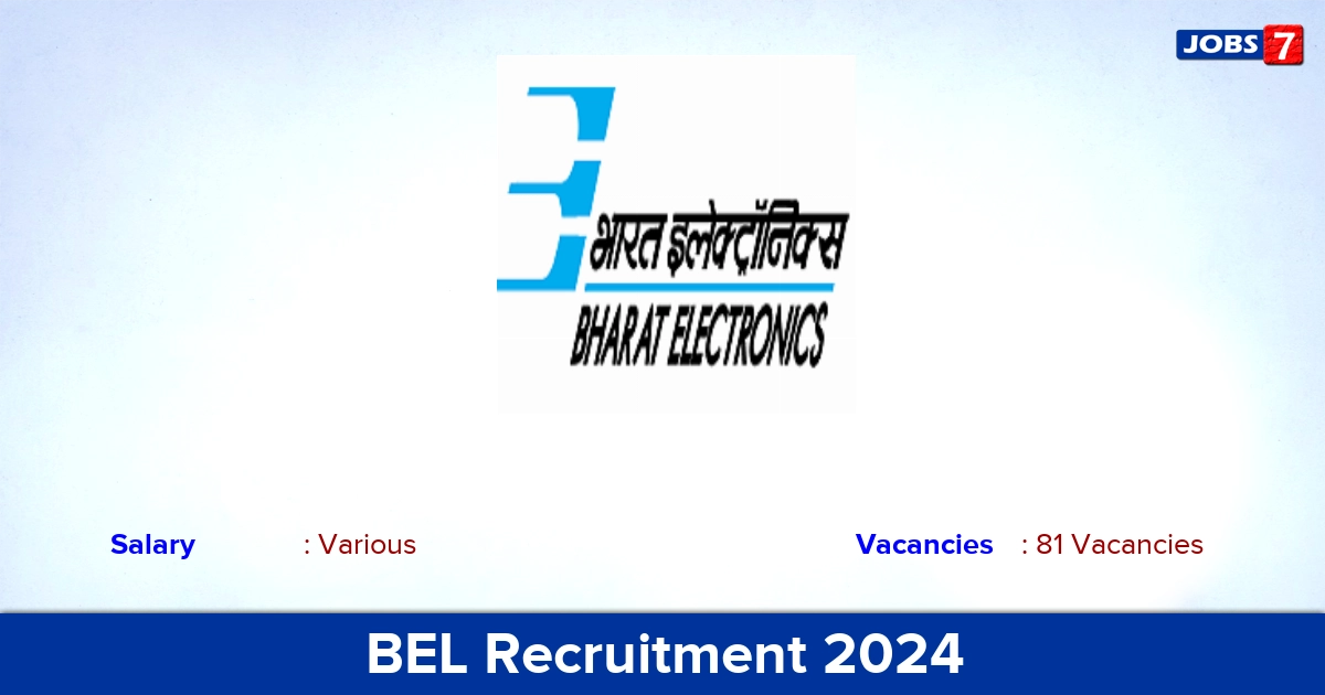 BEL Recruitment 2024 - Direct Interview for 81 Apprentice Vacancies