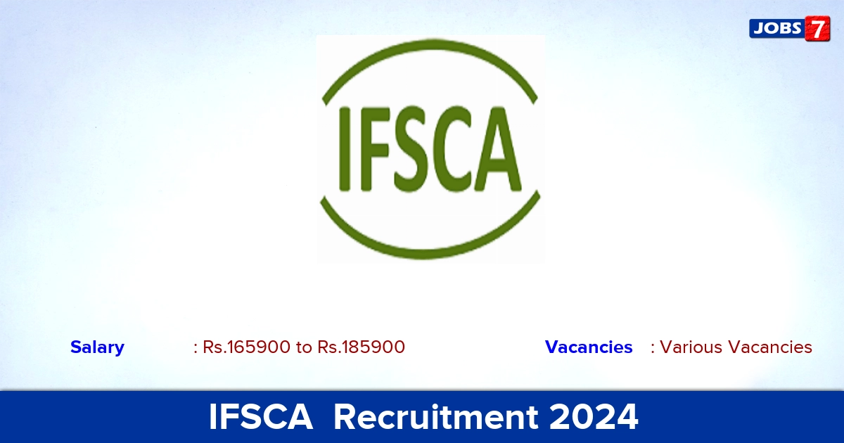IFSCA Recruitment 2024 - Apply for Chief General Manager Vacancies