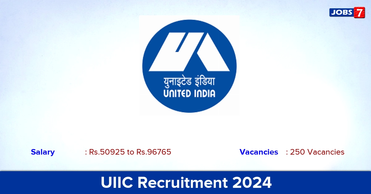 UIIC Recruitment 2024 - Apply Online for 250 Administrative Officer Vacancies