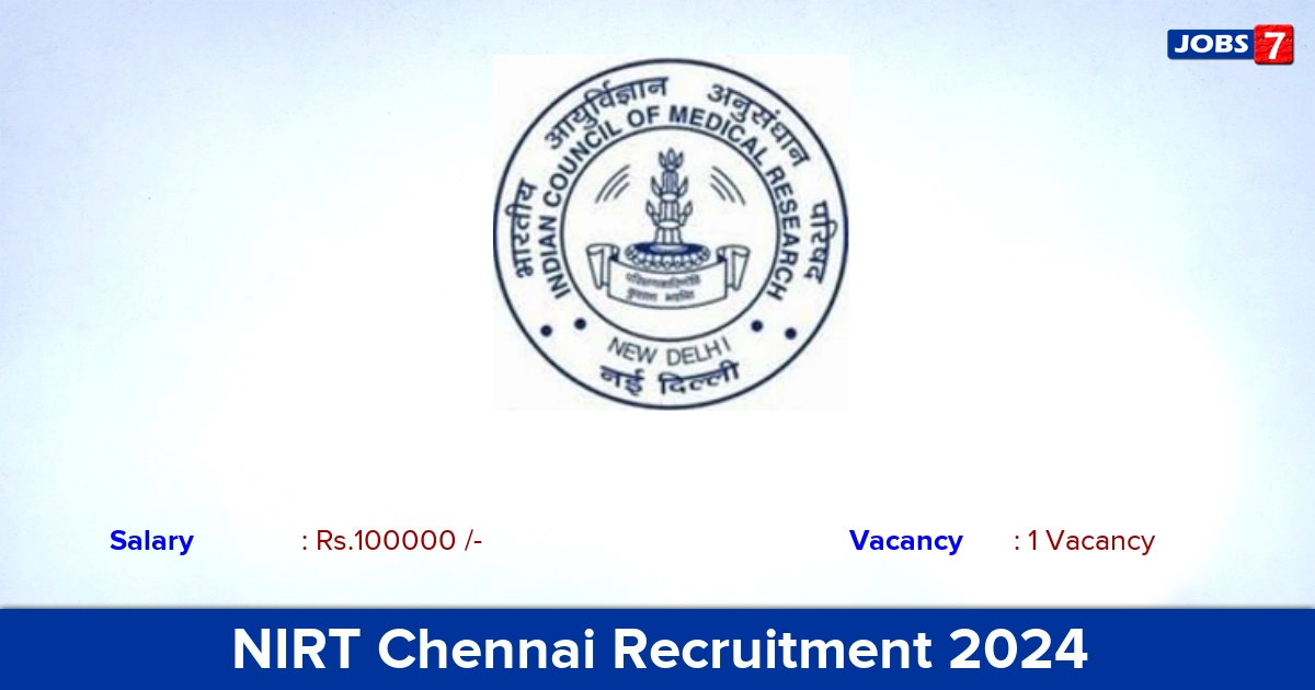 NIRT Chennai Recruitment 2024 - Apply Offline for Consultant Jobs