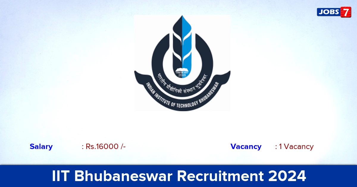 IIT Bhubaneswar Recruitment 2024 - Apply Online for Research Assistant  Jobs