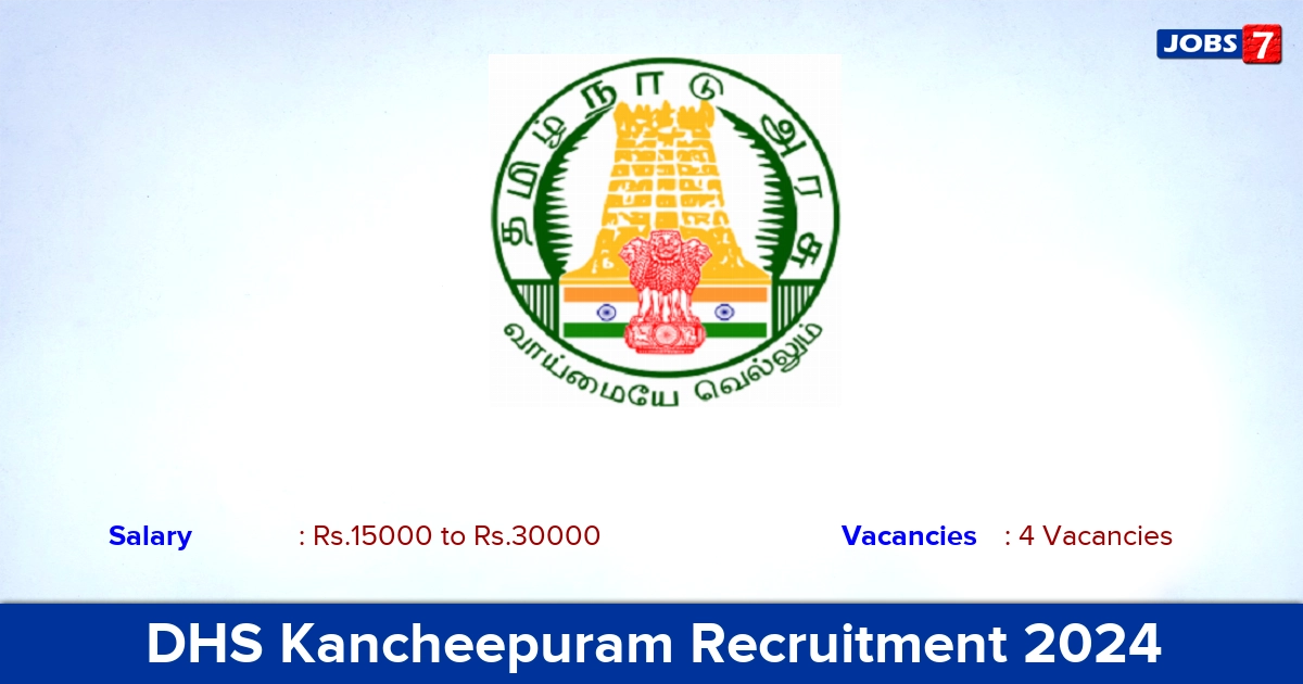 DHS Kancheepuram Recruitment 2024 - Apply for Data Assistant, Multipurpose Worker Jobs