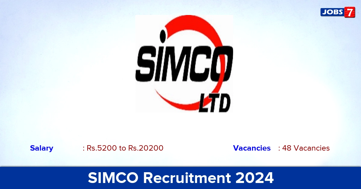 SIMCO Vellore Recruitment 2024 - Apply 48 Office Assistant Vacancies