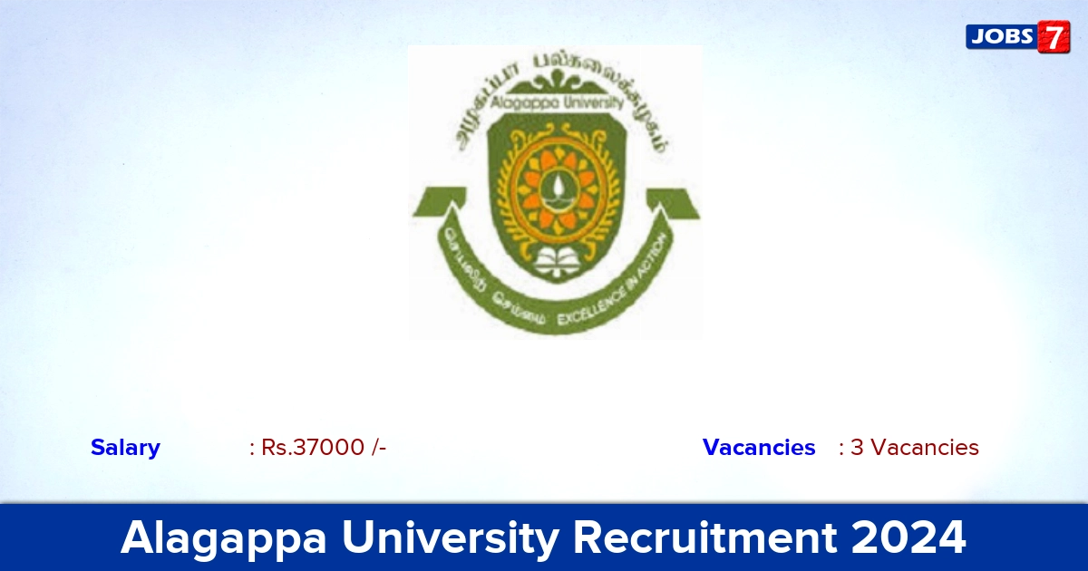 Alagappa University Recruitment 2024 - Direct Interview for JRF Jobs