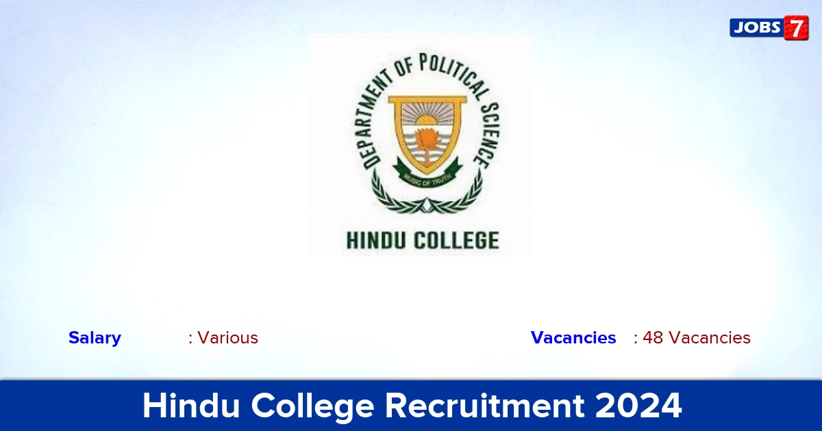 Hindu College Recruitment 2024 - Apply Online for 48  Lab Assistant vacancies