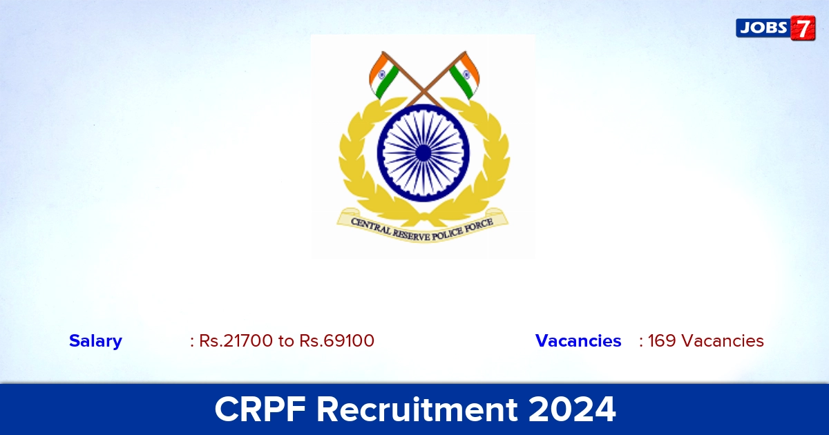 CRPF Recruitment 2024 - Apply Online for 169 Constable Vacancies
