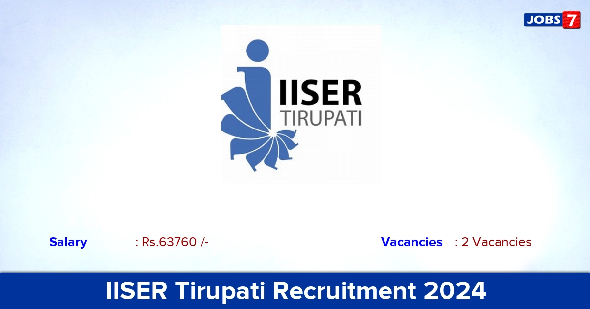 IISER Tirupati Recruitment 2024 - Apply Online for Counsellor Jobs