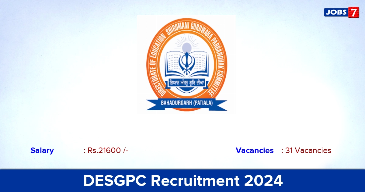 DESGPC Recruitment 2024 - Apply Online for 31 Teaching Vacancies