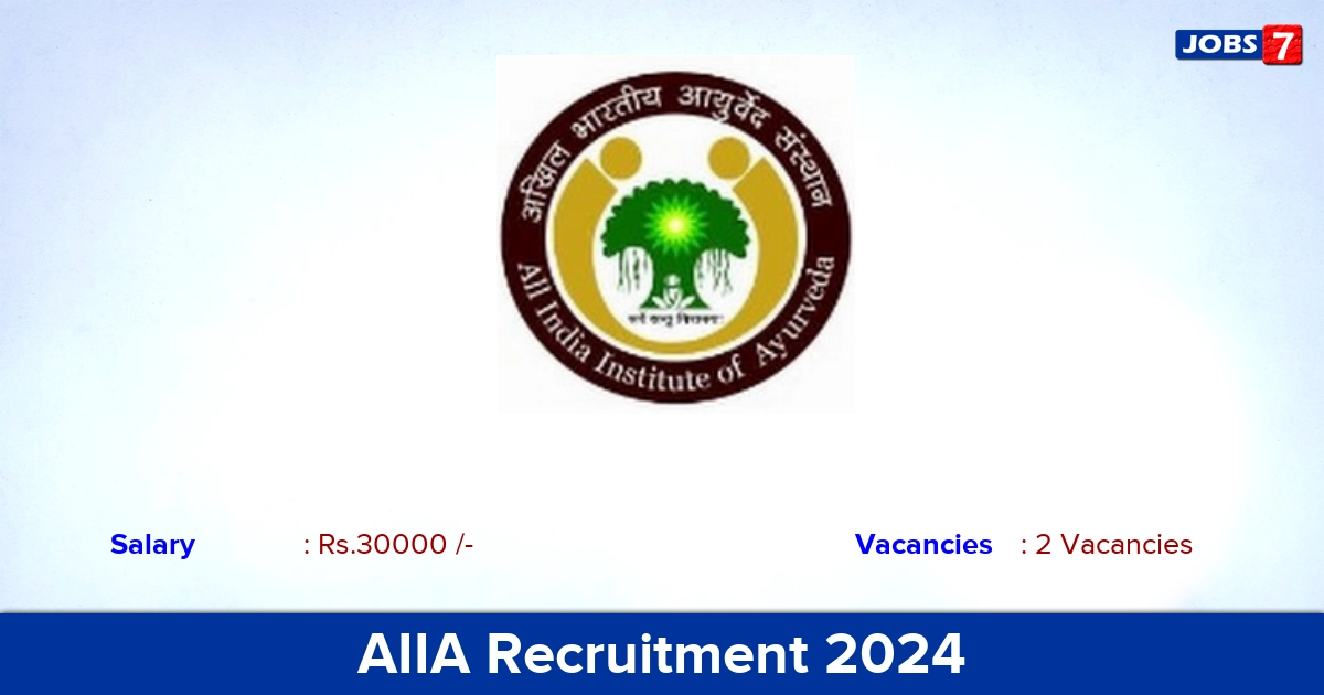 AIIA Recruitment 2024 - Apply for Panchakarma Technician Jobs