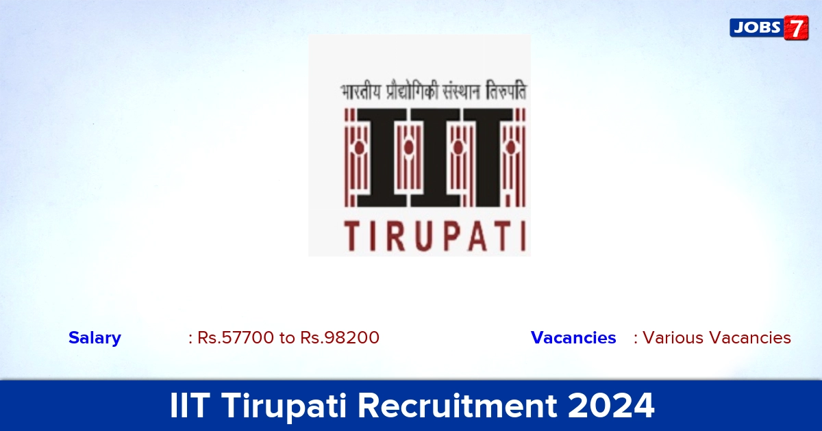 IIT Tirupati Recruitment 2024 - Apply Online for Professor Vacancies