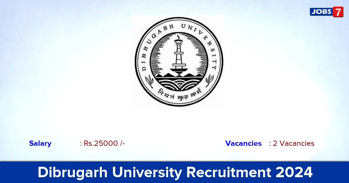 Dibrugarh University Recruitment 2024 - Apply for Assistant Professor Jobs