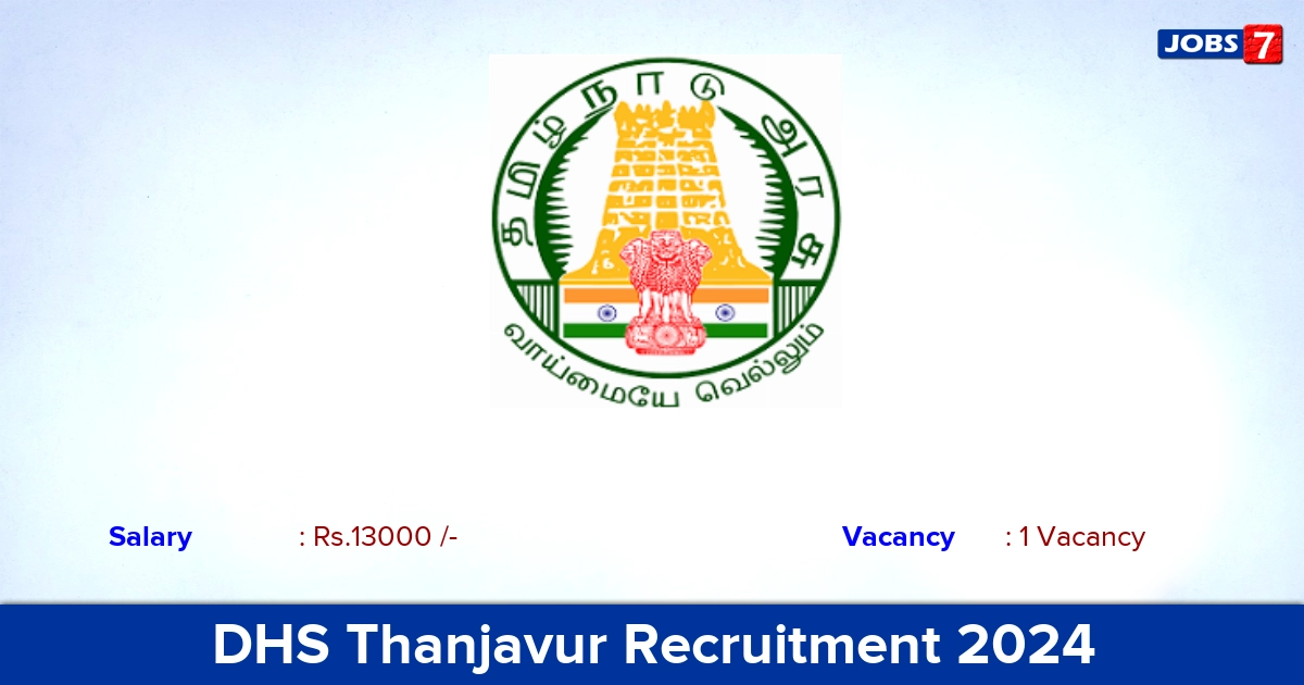 DHS Thanjavur Recruitment 2024 - Apply Offline for Lab Technician Jobs