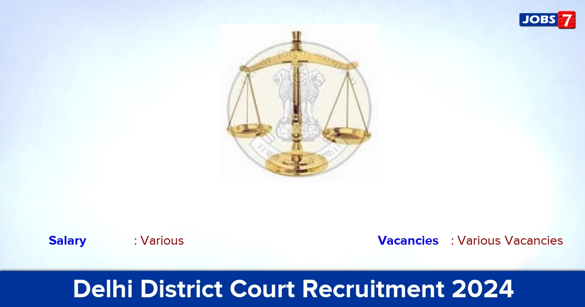 Delhi District Court Recruitment 2024 - Apply Online for Various Peon, Assistant  vacancies