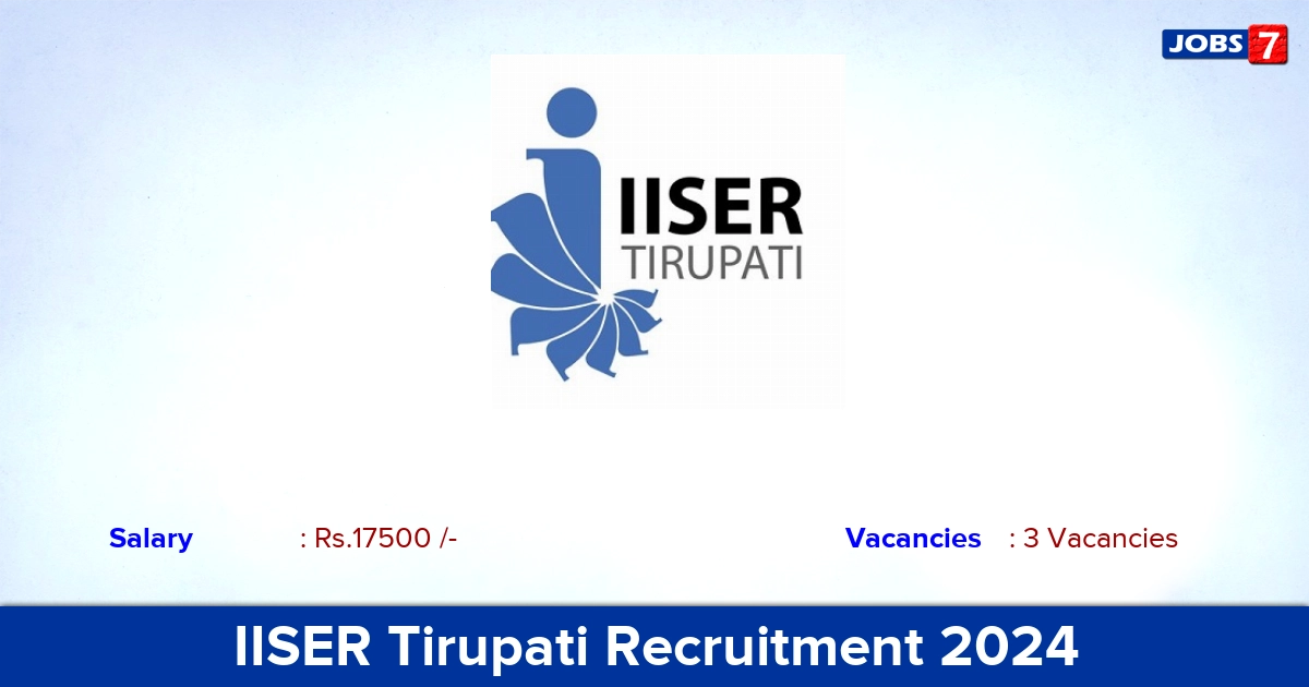 IISER Tirupati Recruitment 2024 - Apply Online for Teaching Assistant Jobs
