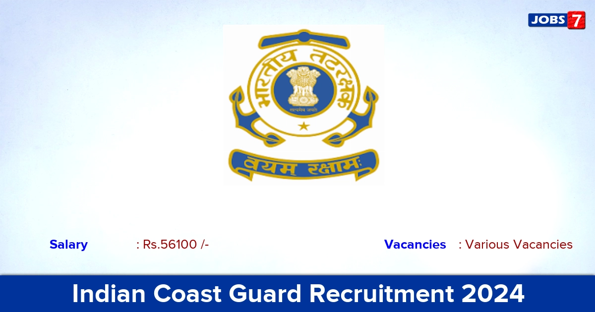 Indian Coast Guard Recruitment 2024 - Apply Assistant Commandant Vacancies