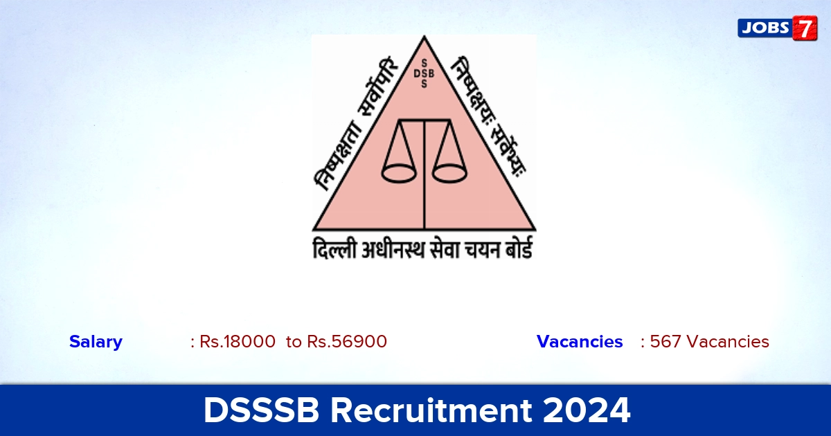 DSSSB Recruitment 2024 - Apply Online for 567 Multi Tasking Staff vacancies