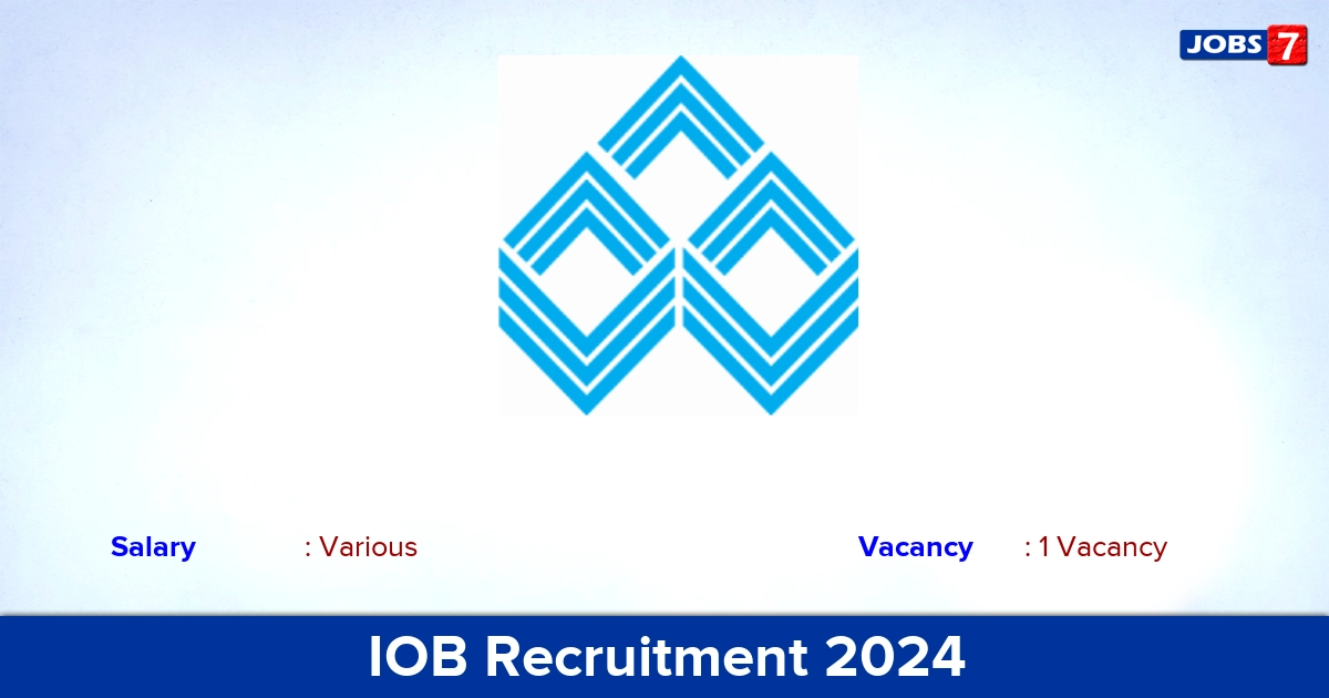 IOB Recruitment 2024 - Apply Offline for Office Assistant Jobs