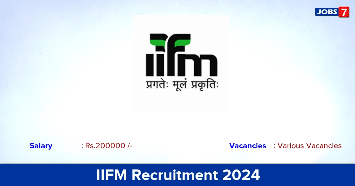 IIFM Recruitment 2024 - Apply Online for CEO Vacancies