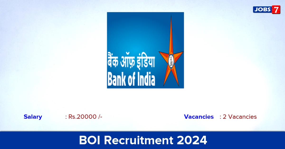 BOI Recruitment 2024 - Apply Offline for Faculty, Counselor Jobs