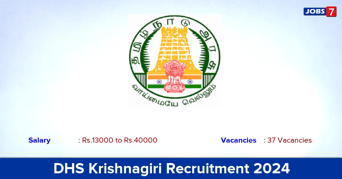 DHS Krishnagiri Recruitment 2024 - Apply for 37 Lab Technician Vacancies