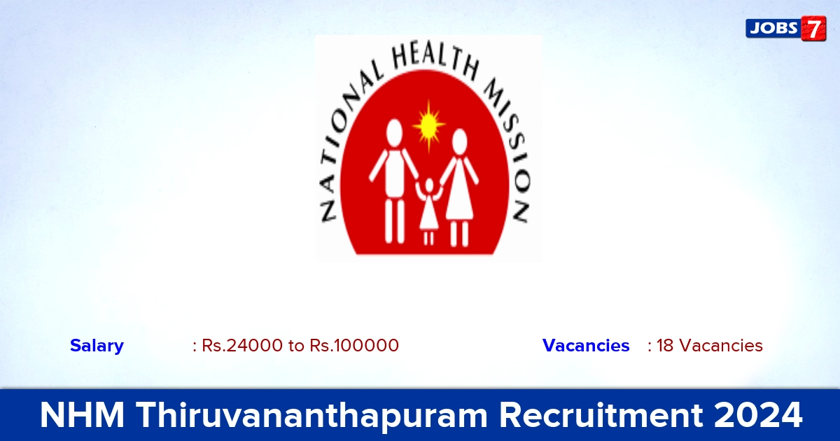 NHM Thiruvananthapuram Recruitment 2024 - Apply for 18 Medical Officer, Doctor Vacancies