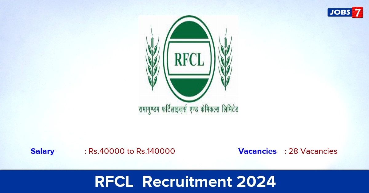 RFCL  Recruitment 2024 - Apply Online for 28 Management Trainee Vacancies