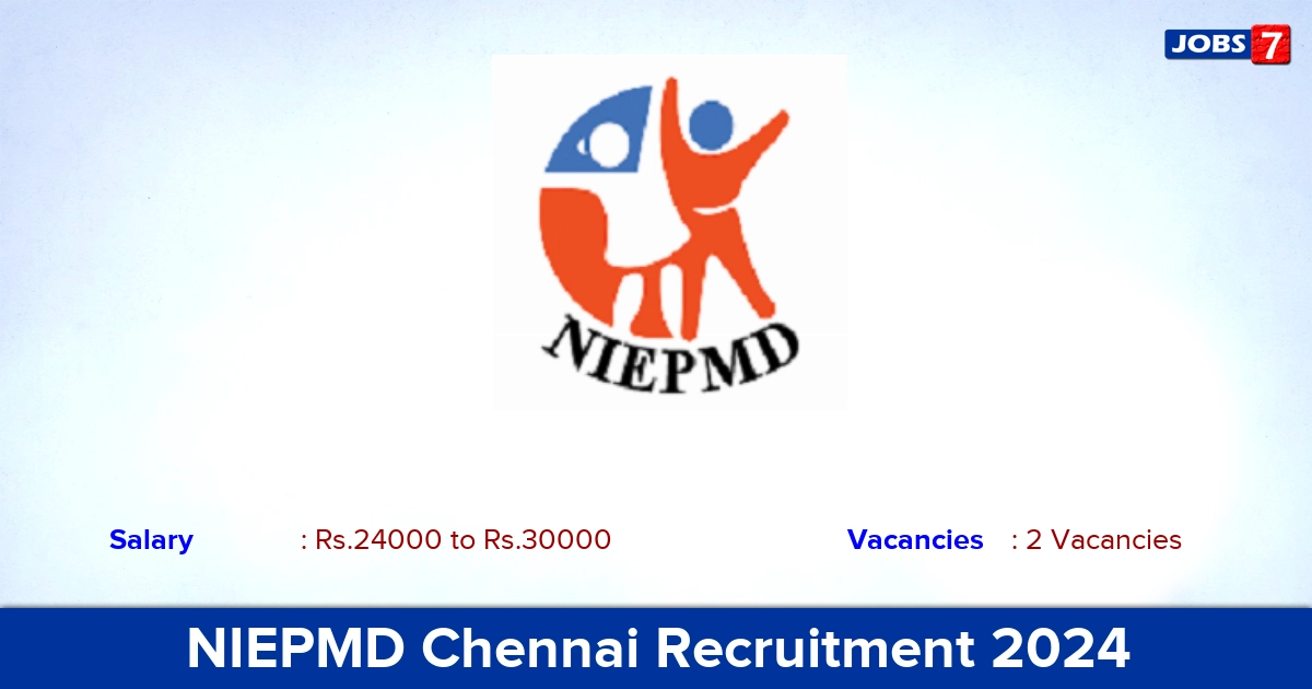 NIEPMD Chennai Recruitment 2024 -Walk In In Interview for Research Assistant  Jobs