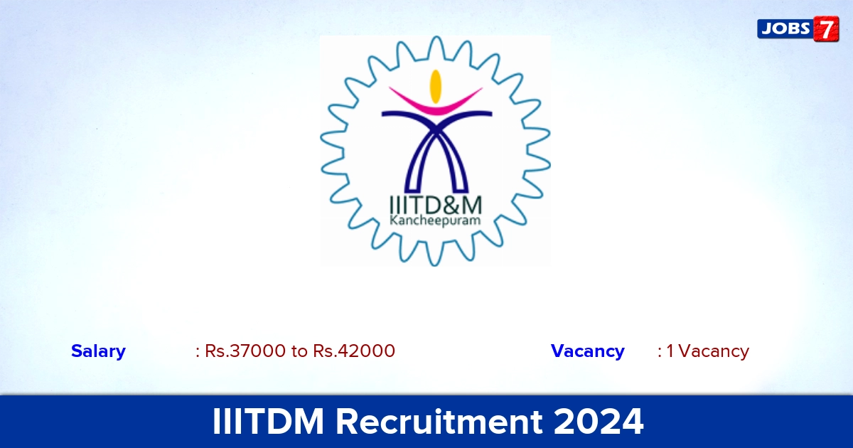 IIITDM Recruitment 2024 - Apply Online for JRF Jobs