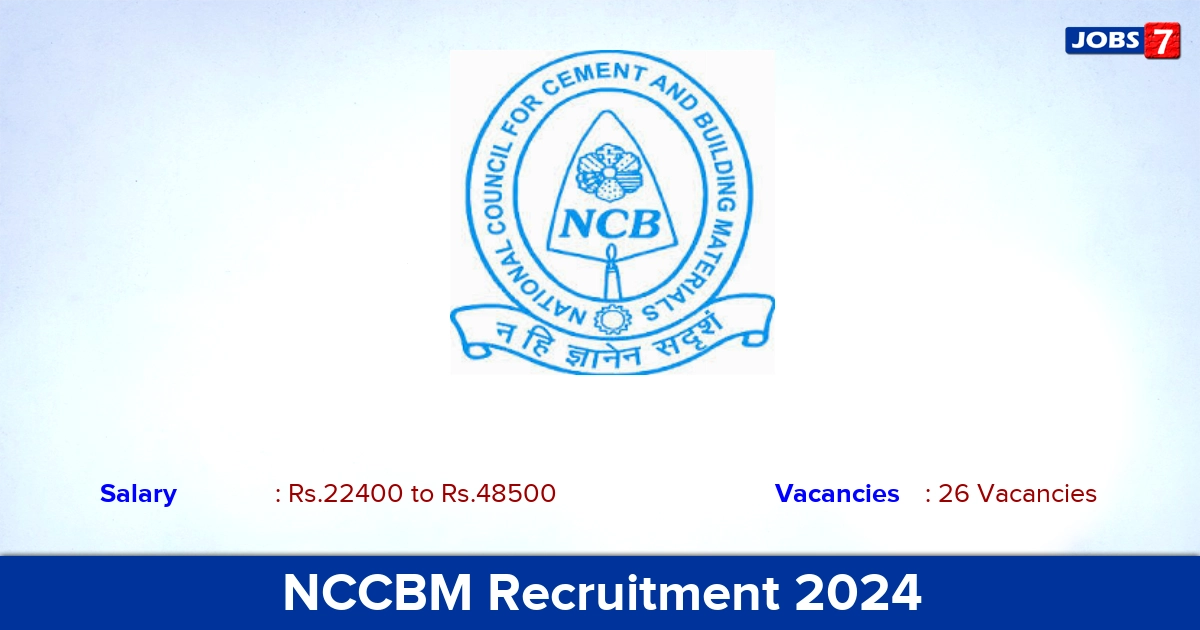 NCCBM Recruitment 2024 - Apply Online for 26 Office Assistant  Vacancies