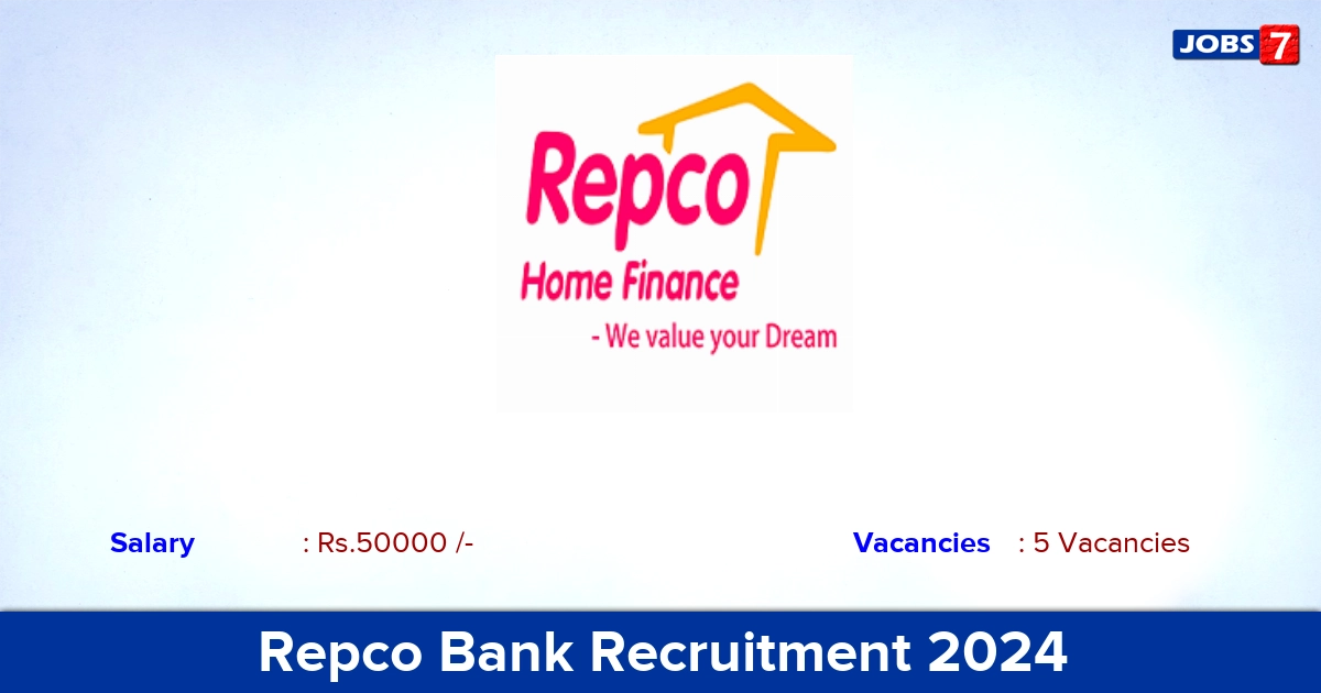 Repco Bank Recruitment 2024 - Apply Offline for Jewel Appraiser Jobs