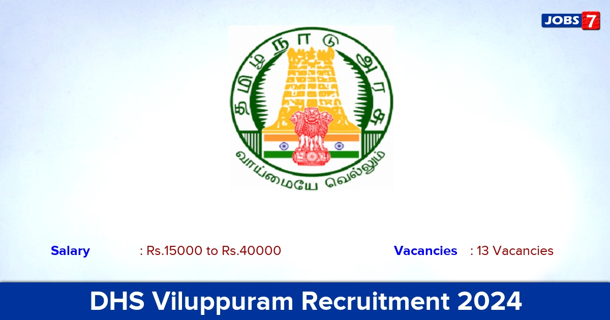 DHS Viluppuram Recruitment 2024 - Apply Ayush Doctors, Health Worker Vacancies