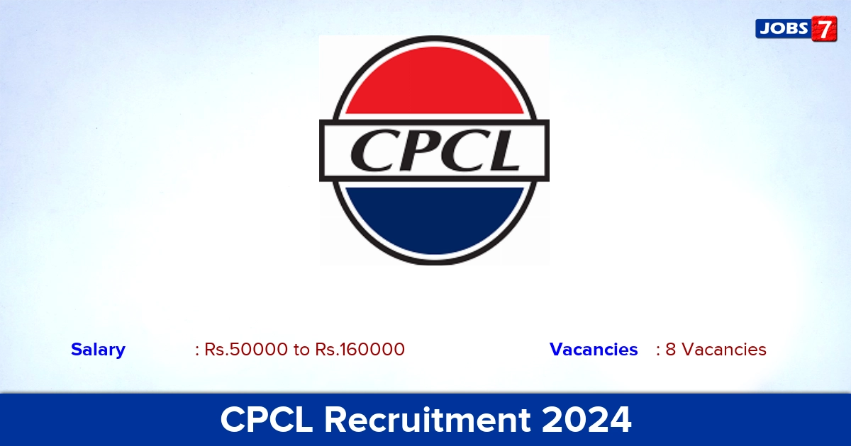 CPCL Recruitment 2024 - Apply Online for Engineer Jobs
