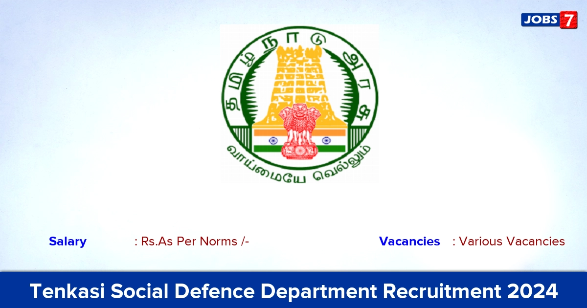 Tenkasi Social Defence Department Recruitment 2024 - Apply Chairperson and Members Jobs