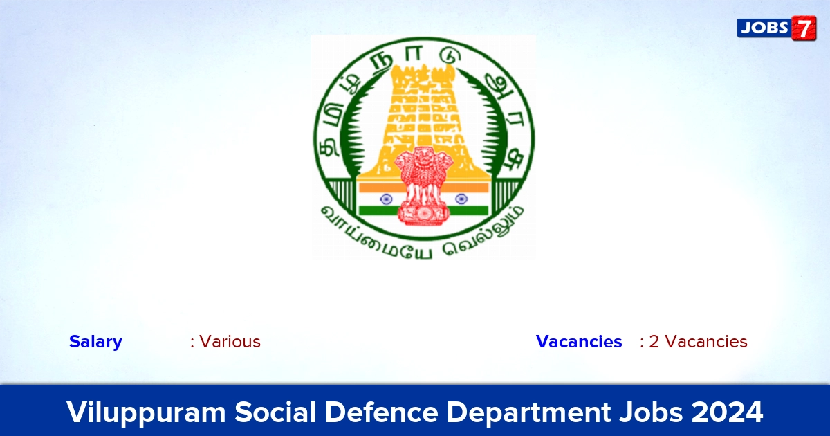 Viluppuram Social Defence Department Recruitment 2024 - Apply Chairperson and Member Jobs