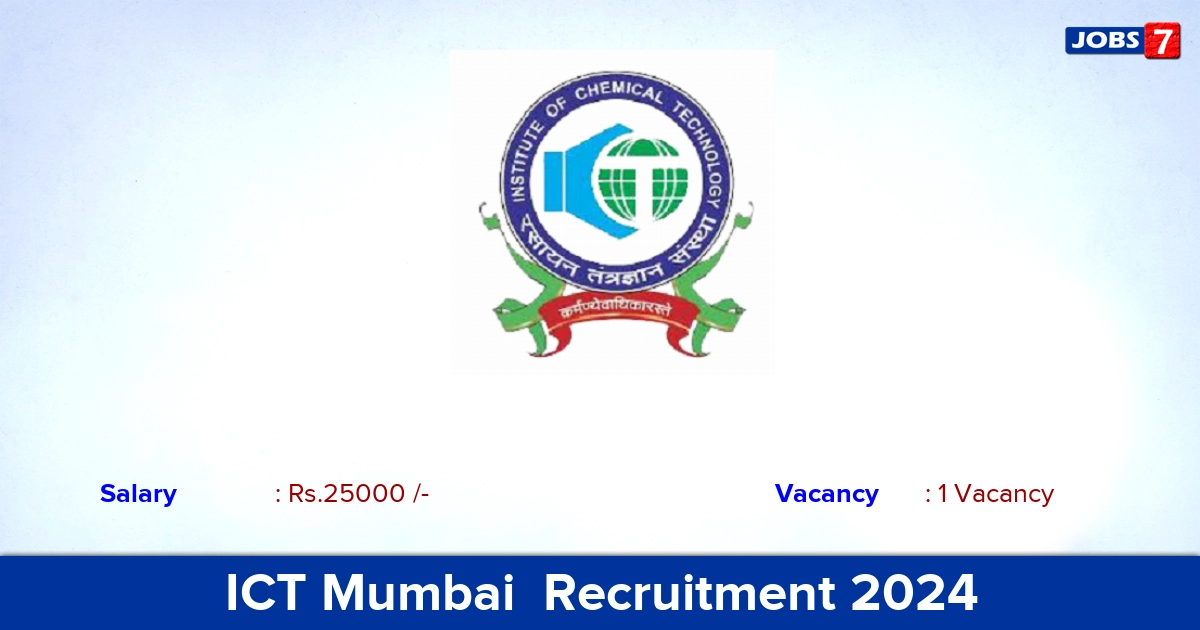 ICT Mumbai  Recruitment 2024 - Apply Offline for Research Assistant Jobs