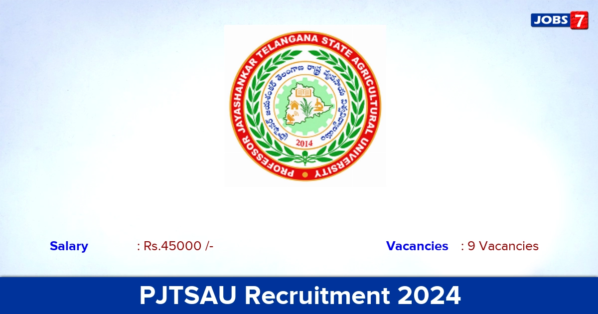PJTSAU Recruitment 2024 - Apply Offline for Part Time Teacher Jobs