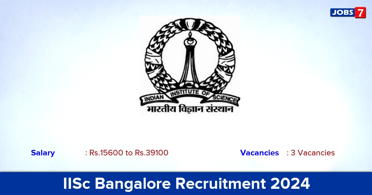 IISc Bangalore Recruitment 2024 - Apply Online for Assistant Registrar Jobs