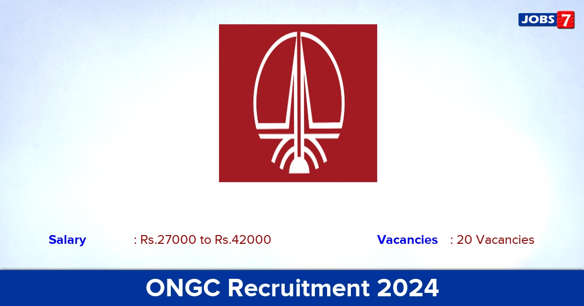 ONGC Recruitment 2024 - Apply for 20 Junior Consultant Vacancies