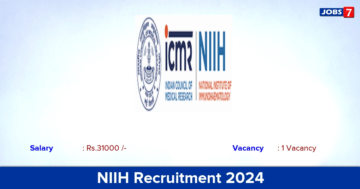 NIIH Recruitment 2024 - Apply Online for JRF Jobs