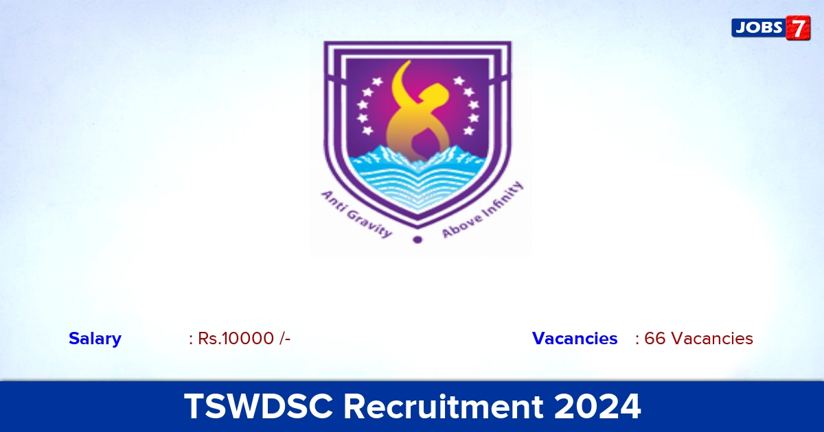 TSWDSC Recruitment 2024 - Apply Online for 66 Volunteer Vacancies