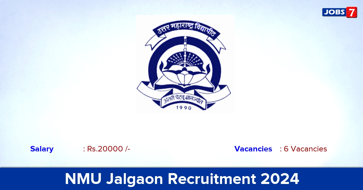 NMU Jalgaon Recruitment 2024 - Apply Offline for Project Fellow Jobs