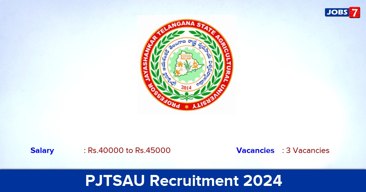 PJTSAU Recruitment 2024 - Apply for Research Associate Jobs
