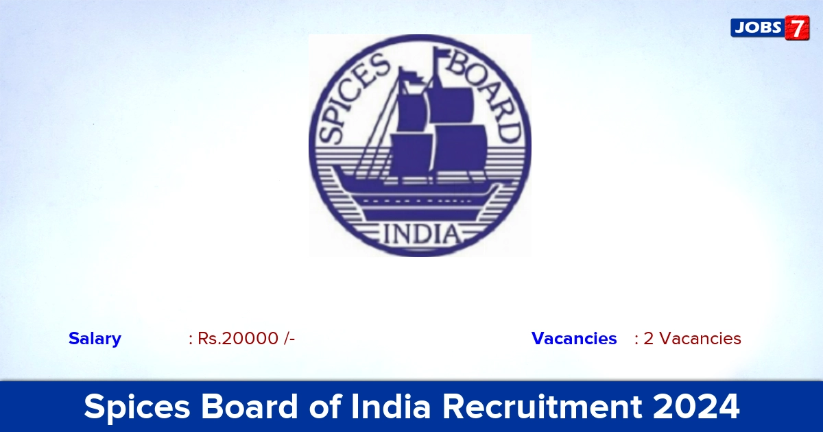 Spices Board of India Recruitment 2024 - Apply SRD Trainee Jobs